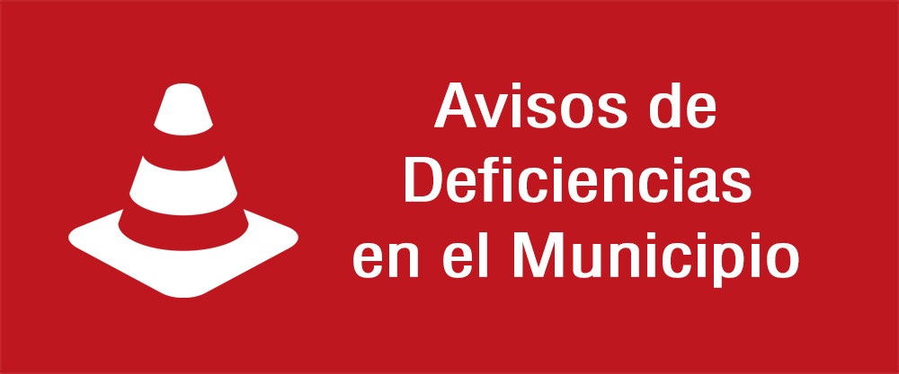 Avisos de deficiencia en el Municipio