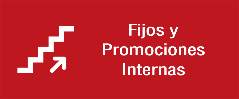 Fijos y Promociones Internas