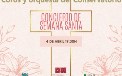 CONCIERTO DE SEMANA SANTA DEL CONSERVATORIO PROFESIONAL DE MÚSICA DE MONTIJO